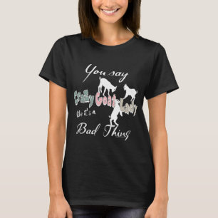 FUNNY GOAT SPRICHWORT   Crazy Goat Lady Pastel Dar T-Shirt