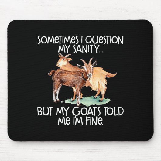 Funny Goat Tee For Crazy People Who Speak With Goa Mousepad (Vorne)