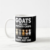 Funny Goats Are Like Tato Chips, You Cant Have Jus Kaffeetasse (Links)
