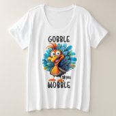 Funny Gobble bis zum Wobeln Große Größe T-Shirt (Design vorne)