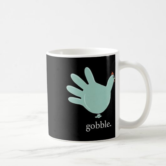Funny Gobble Türkei Handschuh Medizin Nures Thanks Kaffeetasse (Rechts)