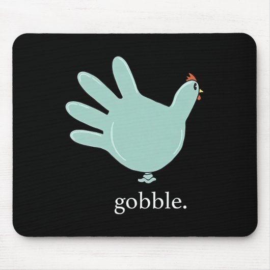 Funny Gobble Türkei Handschuh Medizin Nures Thanks Mousepad (Vorne)