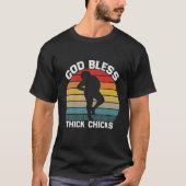 Funny God Bless Thick Chicks Frauen Spaß T-Shirt (Vorderseite)