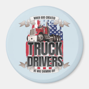 Funny God Created Truck Drivers American Flag Magnet