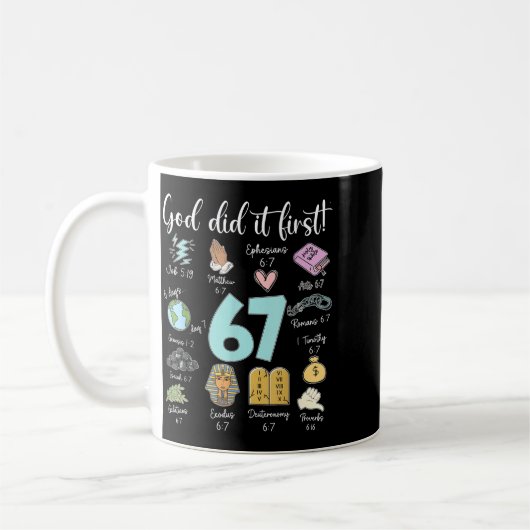 Funny God Did It First 67 Meme Jesus Christian Bib Kaffeetasse (Links)