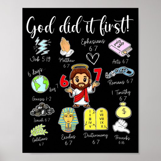 Funny God Did It First 67 Meme Jesus Christian Bib Poster (Vorne)