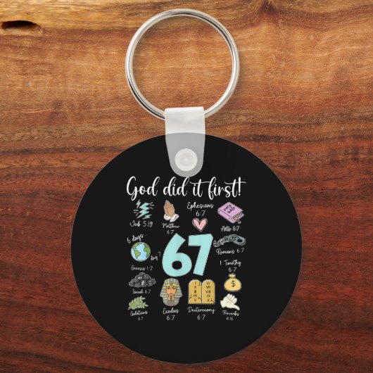 Funny God Did It First 67 Meme Jesus Christian Bib Schlüsselanhänger (Vorderseite)