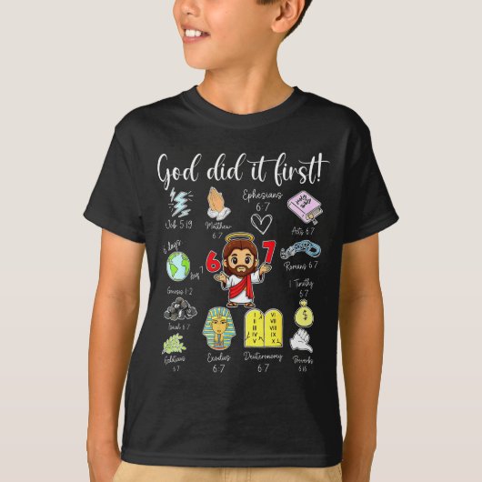 Funny God Did It First 67 Meme Jesus Christian Bib T-Shirt (Vorderseite)