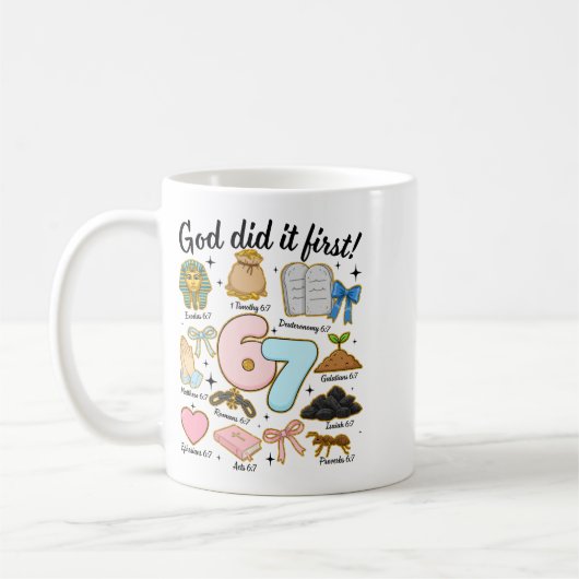 Funny God Did It First 67 Six Seven Christian Bibl Kaffeetasse (Links)