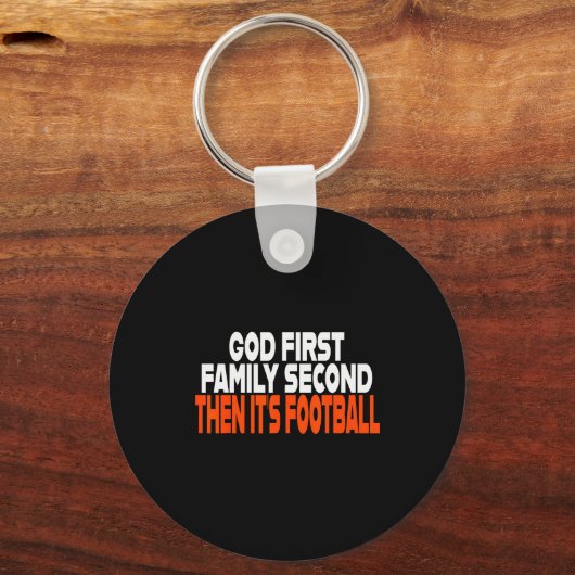 Funny God First Family Then It's Football Religiou Schlüsselanhänger (Vorderseite)