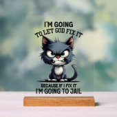 Funny God fix Cat word art sarcaso Acrylschild (Neutral)
