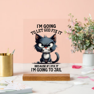 Funny God fix Cat word art sarcaso Acrylschild
