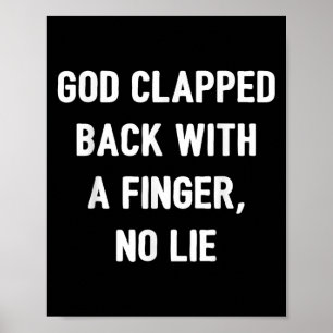 Funny God Zitat Viral Meme klatschte zurück Savage Poster