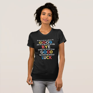 Funny Going Away Farewell T-Shirt