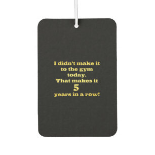 Funny Going to Gym Joke Autolufterfrischer