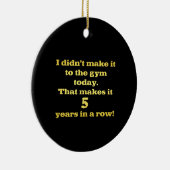 Funny Going to Gym Joke Keramik Ornament (Rechts)