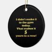 Funny Going to Gym Joke Keramik Ornament (Links)
