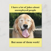 Funny Golden Retriever Arbeitslose Join Meme Postkarte (Vorderseite)