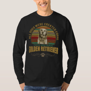 Funny Golden Retriever Lover T-Shirt