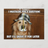 Funny Golden Retriever Mustache Sie eine Frage Postkarte (Vorderseite)