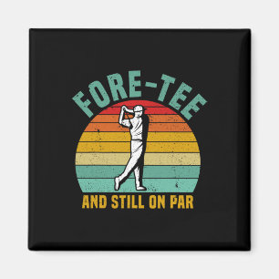 Funny Golf 40. Geburtstag Retro Fore-tee und noch  Magnet