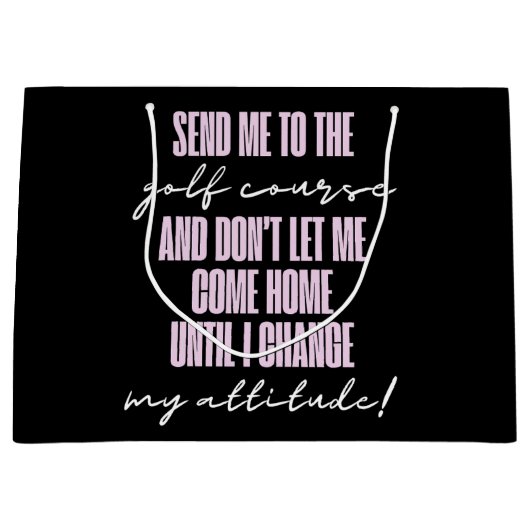 Funny Golf Attitude-Geschenktasche Große Geschenktüte (Vorderseite)