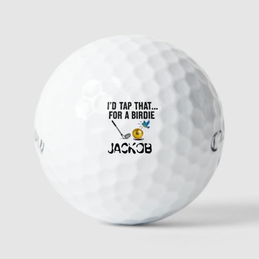 Funny Golf Ball - I’d Tap That For A Birdie (Vorderseite)