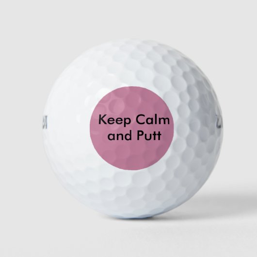 Funny Golf Balls - Behalten Ruhe und Putt Golfball (Vorderseite)