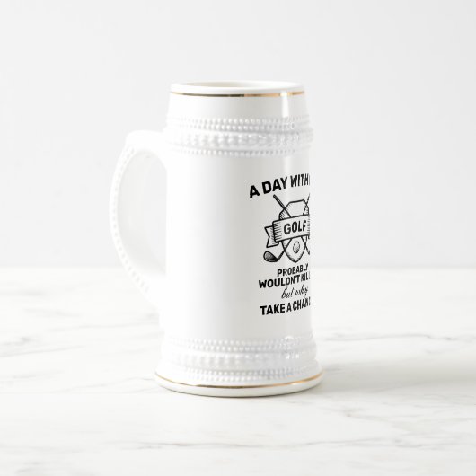 Funny Golf Beer Stein - "Warum eine Chance haben?" Bierglas (Vorderseite Links)