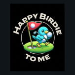 Funny Golf Birthday Happy Birdie Golfer Kids Boys Poster<br><div class="desc">Funny Golf Geburtstag Happy Birdie Golfer Kinder Jungen Männer 2</div>