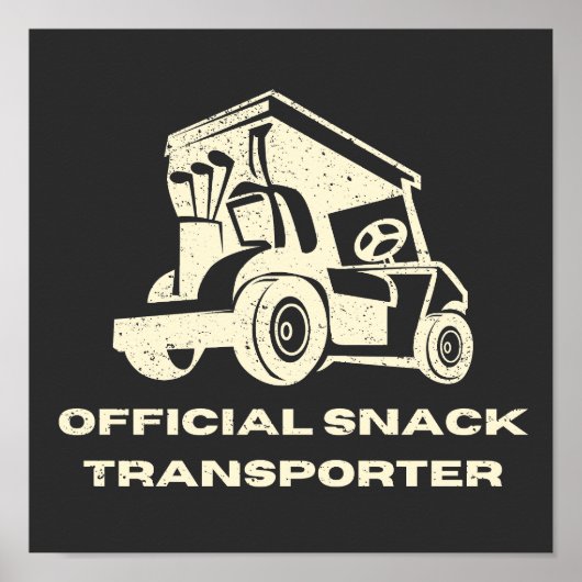 Funny Golf Cart | Offizieller Snacktransporter Poster (Vorne)