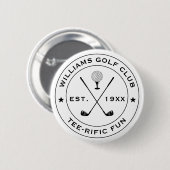 Funny Golf Club Golfer Pub Custom Text Schwarz-wei Button (Vorne & Hinten)