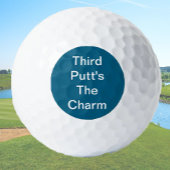 Funny Golf Geschenk Joke Dritter Putt ist der Char Golfball