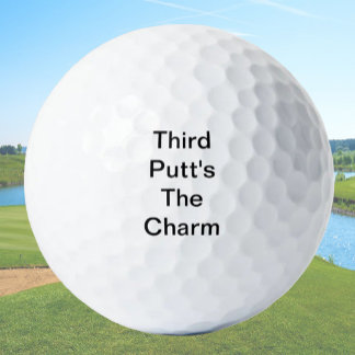 Funny Golf Gift Joke Dritter Putt ist der Charme Golfball