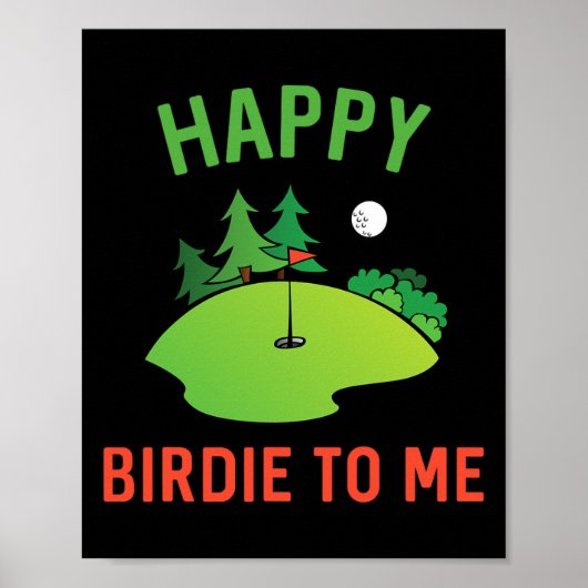 Funny Golf Happy Birdie To Me Golfer Vater Onkel B Poster (Vorne)