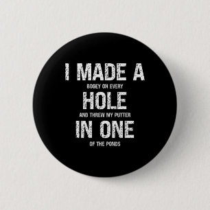 Funny Golf I machte ein Loch in einem Golfer Golfp Button