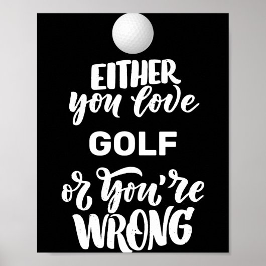 Funny Golf Love Golfing Golfer  Poster (Vorne)