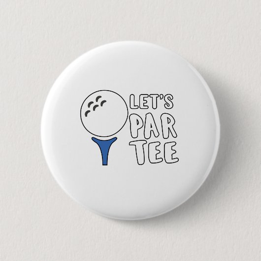Funny Golf Lover Geschenk Par T-Shirt Golf Geschen Button (Vorderseite)