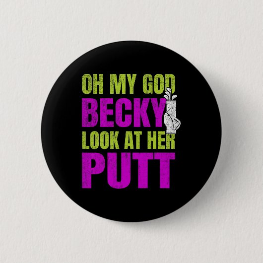 Funny Golf Merch - Oh mein Gott Becky Button (Vorderseite)