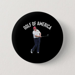 Funny Golf of America Donald Trump Pun Button