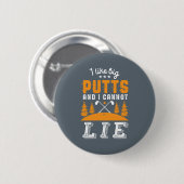 Funny Golf Player I like Big Putts Golfspiel Pub Button (Vorne & Hinten)
