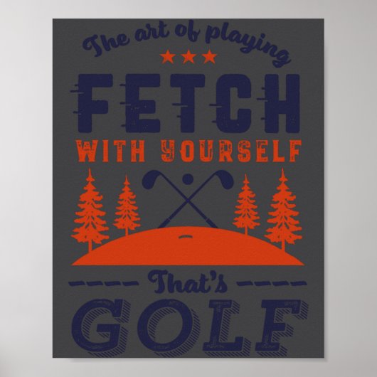 Funny Golf Player Quote For Golfers Love Golfing Poster (Vorne)