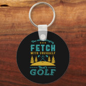 Funny Golf Player Quote Golfers Love Golfing Srt Schlüsselanhänger (Vorderseite)