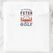 Funny Golf Player Zitat für Golfers Liebe Golfspie Runder Aufkleber (Tasche)
