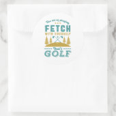 Funny Golf Player Zitat Golfers Liebe Golfsport Runder Aufkleber (Tasche)