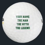 Funny Golf Set für Herren| Die Mythen Golfball<br><div class="desc">Personalisiert The man myth Legende Golf Ball Set. Custom Der Mann der Mythos der Legende Golfbälle. Personalisiertes Golfball-Set mit Namen oder Monogramm. Anpassbare Vorlage mit lustigen Zitat / Sprichwort / Witz für ihn. Eine lustige Geschenkidee für Golfer und Golfer. Erstellen Sie Ihre eigenen für sportlichen Vater, Vater, Onkel, Opa, Ehemann,...</div>