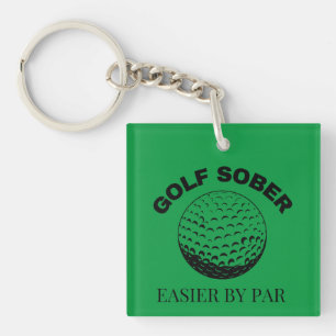 Funny Golf Sober Leichte Par Golfquote Schlüsselanhänger