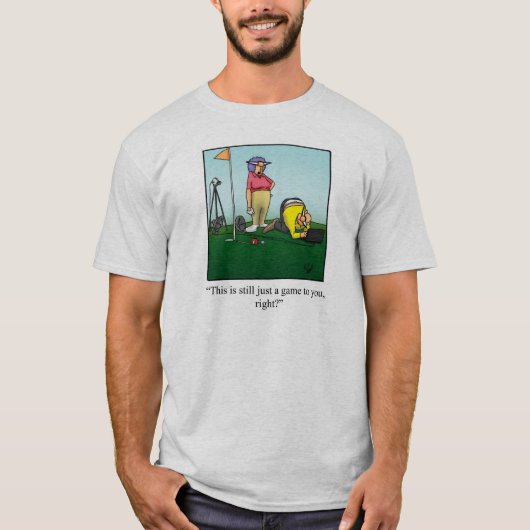 Funny Golf Spaß Tee Shirt (Vorderseite)