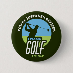 Funny Golf Sprichwort für Golfer Button