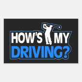 Funny Golf Stickers - Wie geht's meinem Fahren? (Vorderseite)